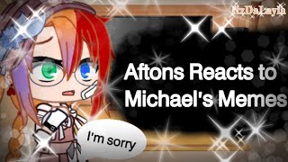 [] Aftons Reacts to Michael Afton's Memes || Gacha Club || ItzDaLayla []
