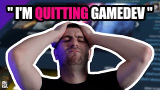This Gamedev couldnt take it anymore..