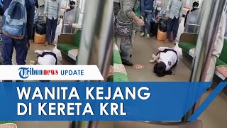 Viral Video Wanita Kejang-kejang di Kereta KRL Stasiun Tanah Abang, Penumpang Langsung Geger