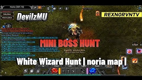 DevilzMU : Mini Boss hunt | White Wizard Hunt | noria map | @rexnorvinTV