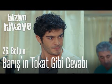 Barış'tan çocuklara tokat gibi cevap - Bizim Hikaye 26. Bölüm