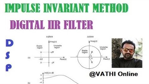 Design of IIR FILTER - Impulse Invariance Method