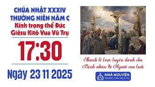 KÍNH TRỌNG THỂ ĐỨC GIÊSU KITÔ VUA VŨ TRỤ | 17:30 NGÀY 23-11-2025 | TRUNG TÂM MỤC VỤ TGPSG