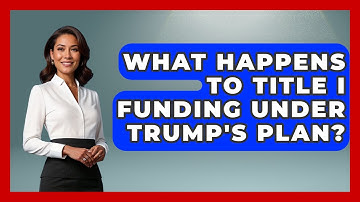 What Happens to Title I Funding Under Trump