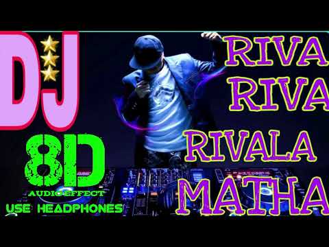 riva riva riva matha riva riva 8d|8D Reverbs| Use Headphones