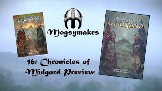 Mogsymakes 16 Chronicles Of Midgard Preview