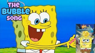 The Bubble Song-SpongeBob:Atlantis SquarePantis