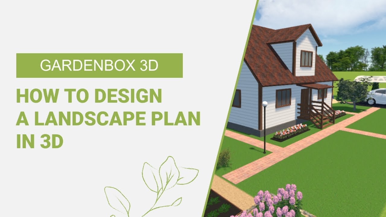 How to Design a Landscape Plan with GardenBox 3D - Powerful Landscape ...