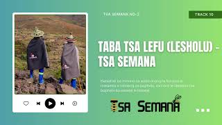 10 Tsa  Semana  Taba Tsa Lefu lesholu