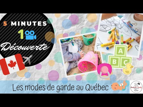 Les modes de garde au Québec