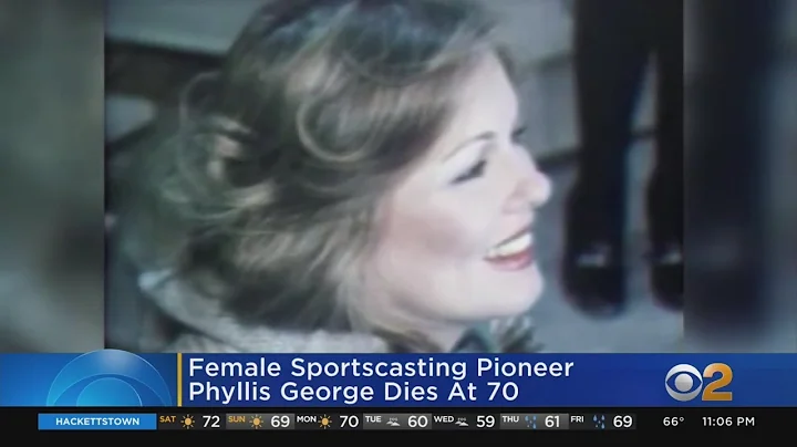 Female Sportscasting Pioneer Phyllis George Dies A...