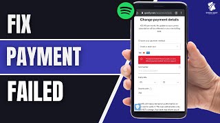 How To Fix And Solve Spotify Payment Failed (Solved)