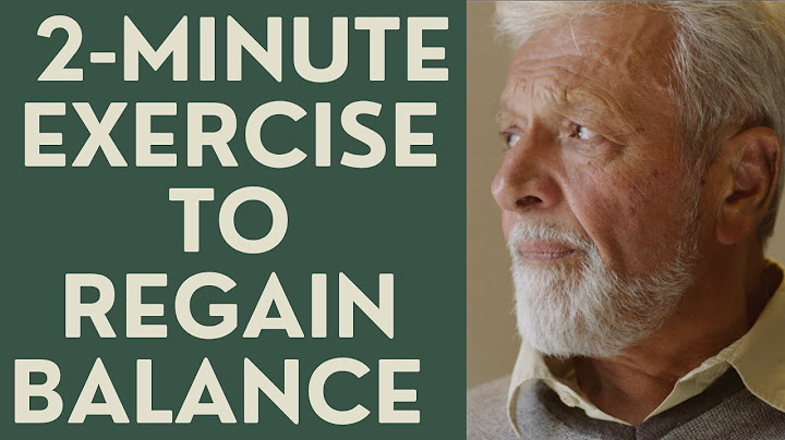 Seniors: The 2-Minute Workout  that Helped Me Regain My Balance!