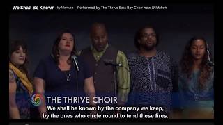 We Shall Be Known   Thrive East Bay Choir with Lyrics