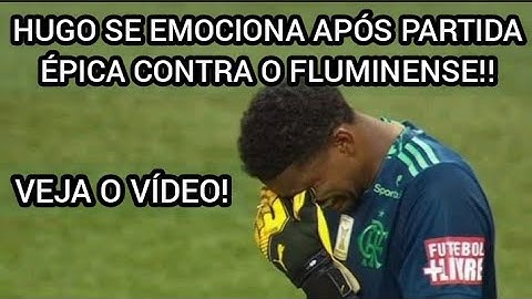 HUGO SE EMOCIONA APÓS PARTIDA ÉPICA CONTRA O FLUMINENSE | VEJA ENTREVISTA DE HUGO APÓS FECHAR O GOL