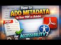 How to add Metadata to your PDF in Adobe for Accessibility | ADA | 508