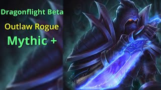 Outlaw Rogue - Dragonflight Beta Mythic +