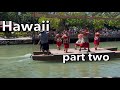 Vacation in Hawaii ポリネシアカルチャーセンター