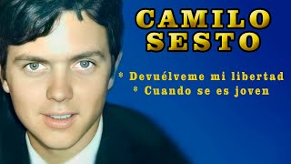 Camilo Sesto - Devuélveme mi libertad y Cuando se es joven