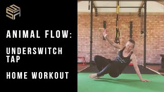 Animal Flow Demo: Underswitch Tap