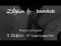 19" K Zildjian Dark Crash Thin - K0905