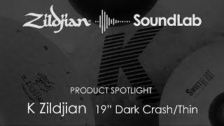 19 K Zildjian Dark Crash Thin - K0905
