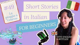 Learn Italian with simple & slow stories for beginners (A2) ☔ #49 La pioggia a Venezia