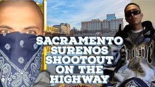 SACRAMENTO SHOOTOUT ON THE HIGHWAY…SURENOS THREW UP THE 13 BEFORE THEY SHOT😳#crimestory