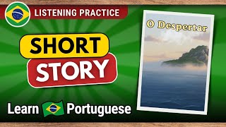 Brazilian Portuguese Listening Practice: The Island of Shadows (Part 2)