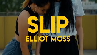 Elliot Moss - Slip - Sarah Fan and Bianca Yen Freestyle