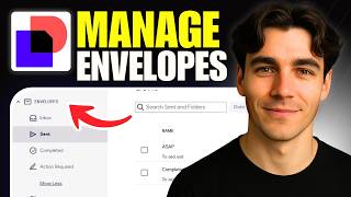 How To Manage Envelopes In DocuSign eSignature (Tutorial 2026)