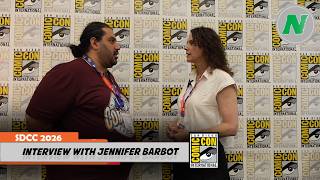 SDCC 2026 - Interview With Jennifer Barbot