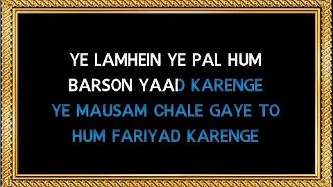 Ye Lamhe Yeh Pal - Karaoke - Lamhe - Hariharan