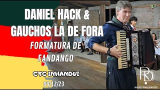 DANIEL HACK \u0026 GAUCHOS LA DE FORA, SHOW NO SALÃO DO CTG INHANDUI. POA/ RS