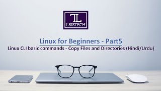 Linux CLI basic commands - Copy Files and Directories (Hindi/Urdu) - Part5