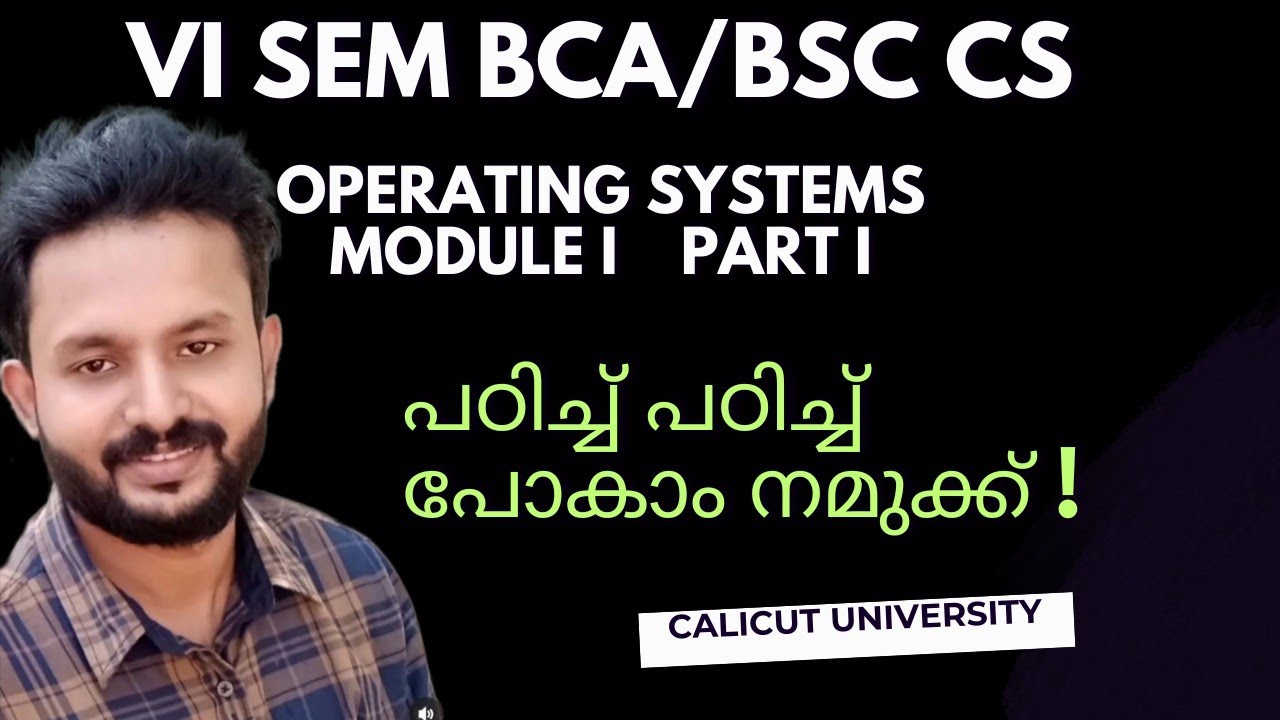 SIXTH SEMESTER BSC COMPUTER SCIENCE OPERATING SYSTEM MODULE I PROCESS ...