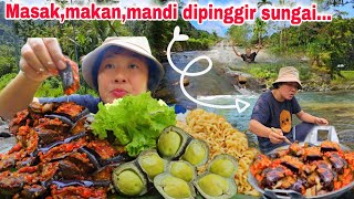 MASAK DIPINGGIR SUNGAI LANGSUNG MUKBANG DAN MANDI