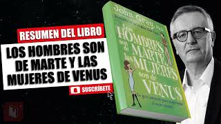 LOS HOMBRES SON DE MARTE, LAS MUJERES SON DE VENUS│JOHN GRAY.