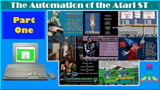 The Automation of the Atari ST: Part 1