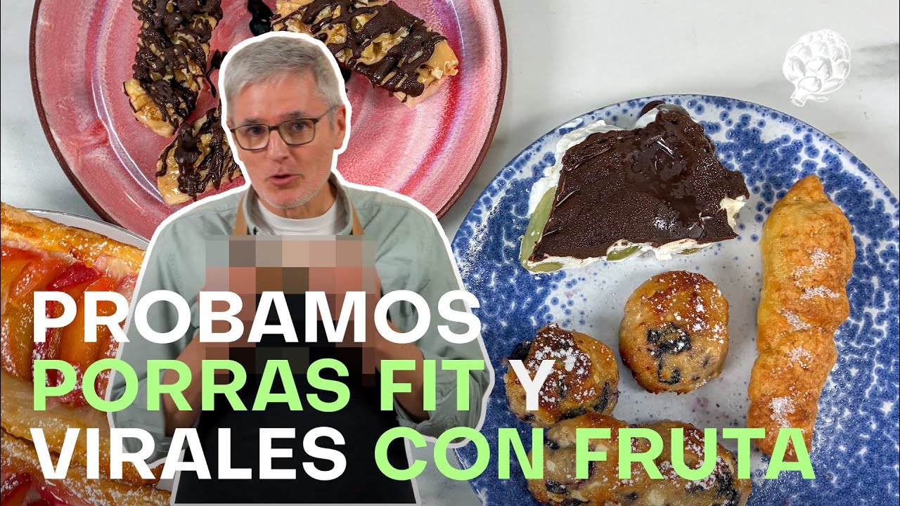 ¿Están buenas las ‘porras fit’ y los postres virales con fruta? | EL COMIDISTA