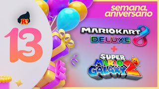 SEMANA ANIVERSARIO: DÍA 2: RONDAS MARIO KART 8 DELUXE + SUPER MARIO GALAXY 2 EN VIVO