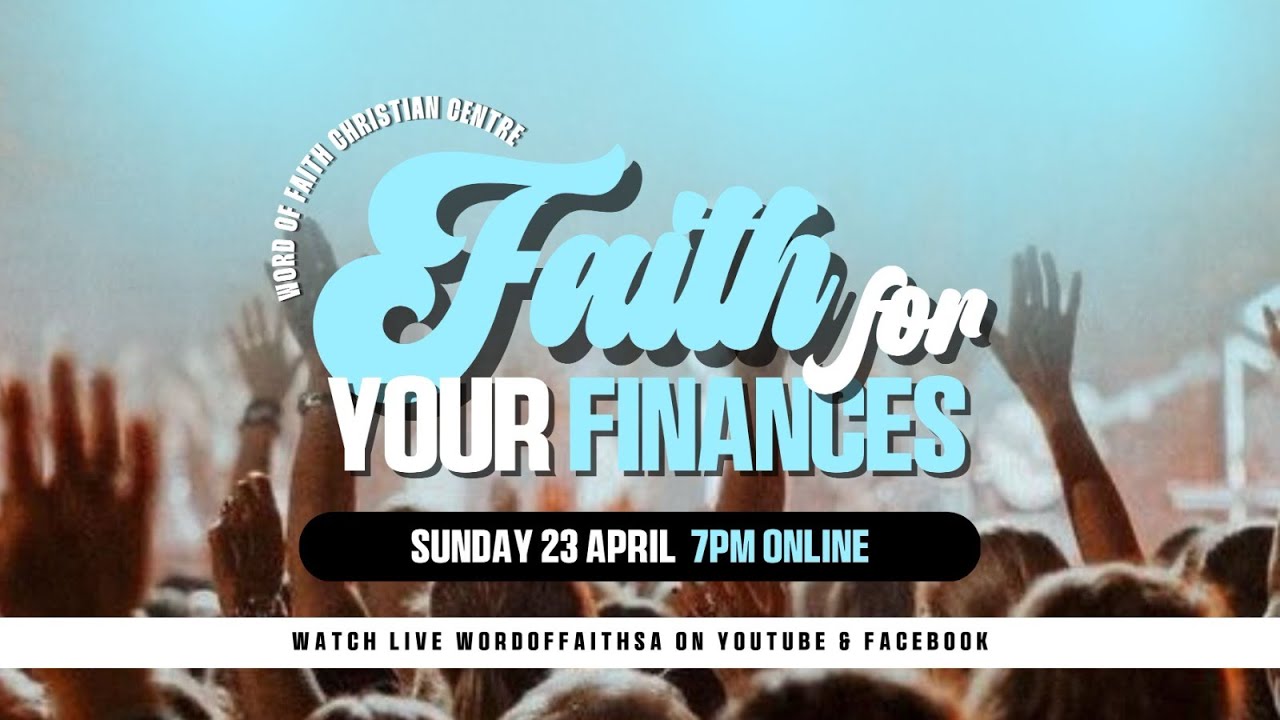 Faith For Your Finances Panel Discussion Word Of Faith Christian 