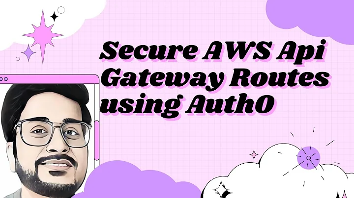 Secure AWS API Gateway using Auth0