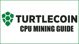 How To Mine TurtleCoin With Your CPU (Intel & AMD) screenshot 1