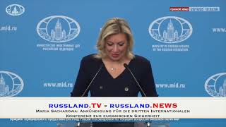 Maria Sacharowa: Ankündigung für die dritte Internationale Konferenz zur eurasischen Sicherheit