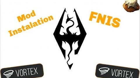 Vortex: Installation/ FNIS/ Enable/ Disable