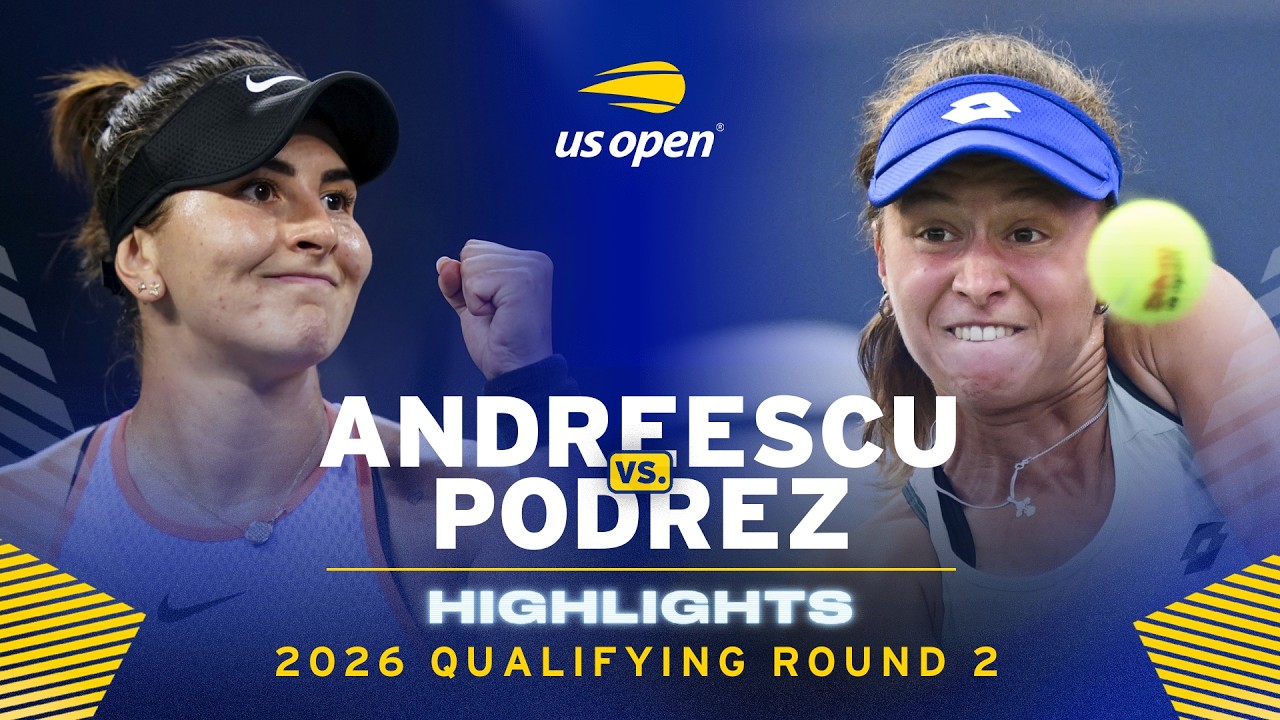 Bianca Andreescu vs. Veronika Podrez Highlights | 2026 US Open Qualifying Round 2