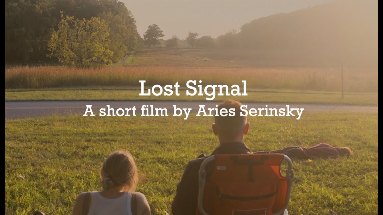 Lost Signal – A Short Film by Aries Serinsky