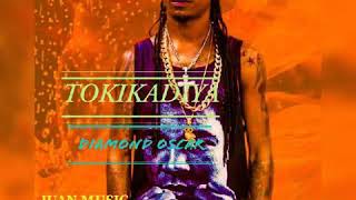 DIAMOND OSCAR TOKIKADIYA 2020 OFFICIAL MUSIC VIDEO AUDIO NEW UGANDAN MUSIC LATEST UGANDAN MUSIC JUAN