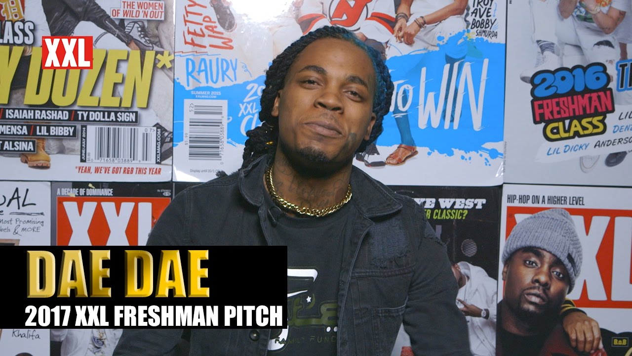 Dae Dae's Pitch for 2017 XXL Freshman